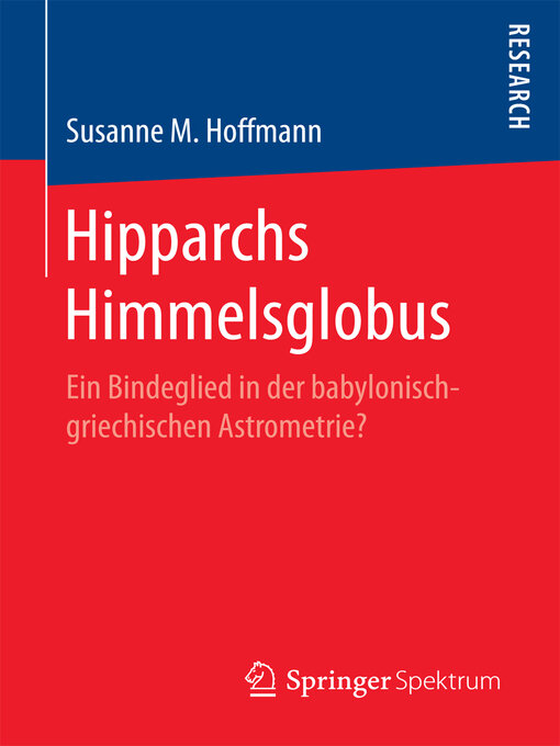 Title details for Hipparchs Himmelsglobus by Susanne M. Hoffmann - Available